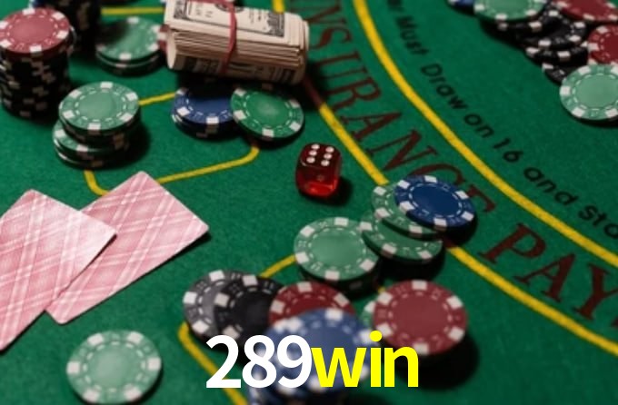 289win: A Experiência de Casino com Jogos de Mesa ao Vivo