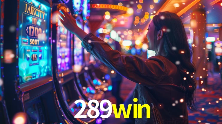 Explore as vantagens do 289win: serviço profissional e confiabilidade